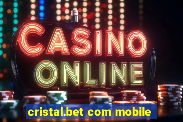 cristal.bet com mobile